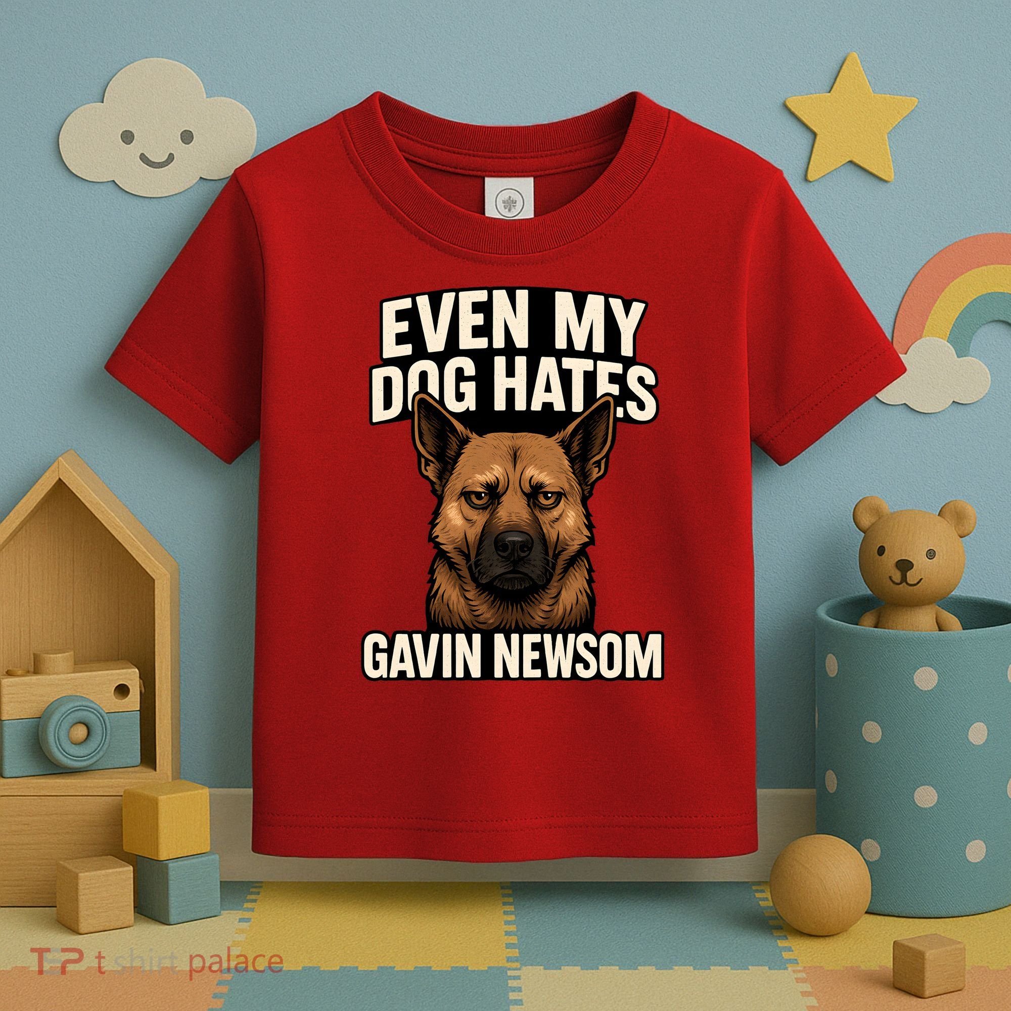 Funny Political: Even My Dog Hates Gavin Newsom Toddler T-Shirt