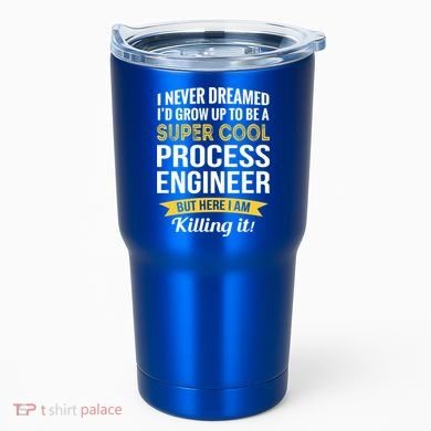 Funny Process Engineer Appreciation Funny Gift Tumbler