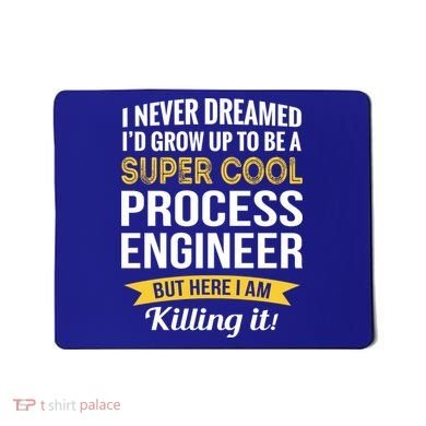 Funny Process Engineer Appreciation Funny Gift Mousepad