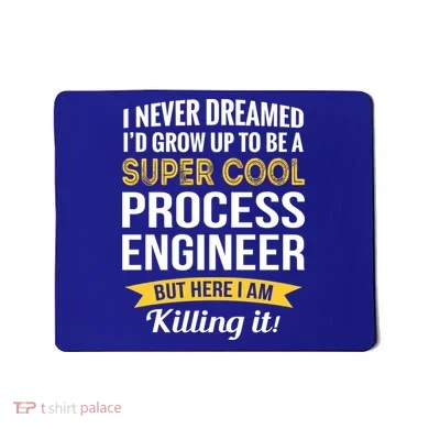 Funny Process Engineer Appreciation Funny Gift Mousepad
