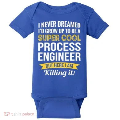 Funny Process Engineer Appreciation Funny Gift Baby Bodysuit