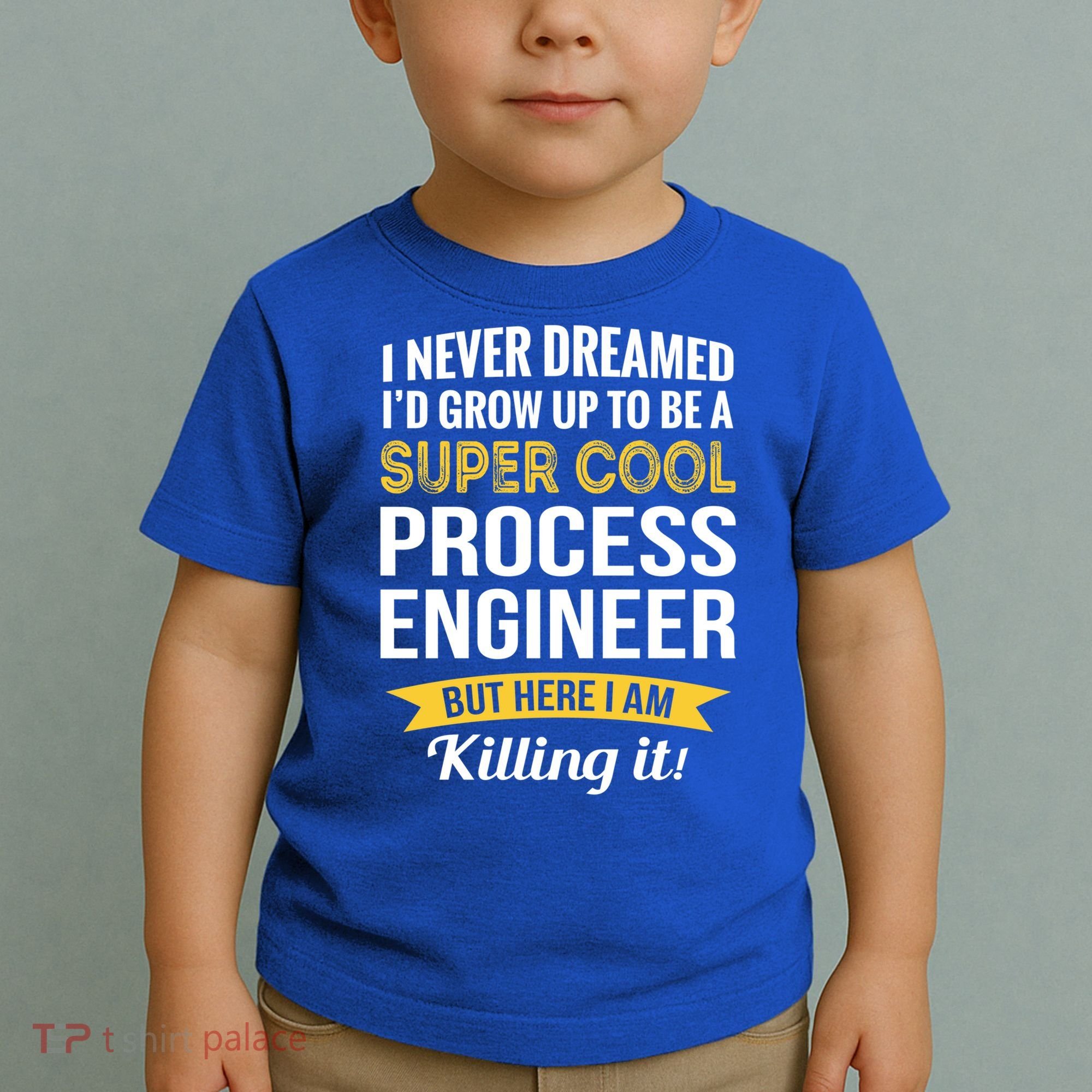 Funny Process Engineer Appreciation Funny Gift Toddler T-Shirt