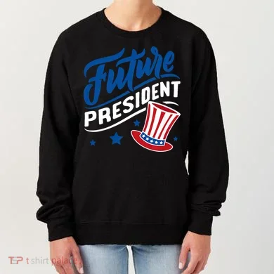 Future President Women's Sweatshirt