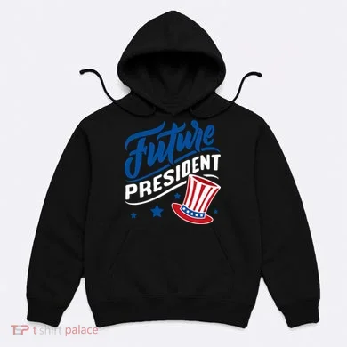 Future President Hoodie