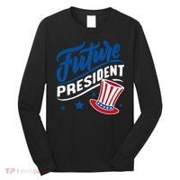 Future President Long Sleeve Shirt thumb 0