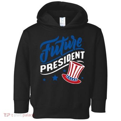 Future President Toddler Hoodie