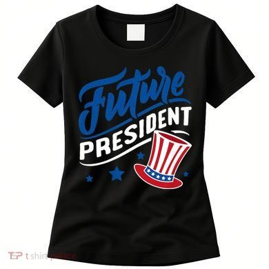 Future President Women's T-Shirt