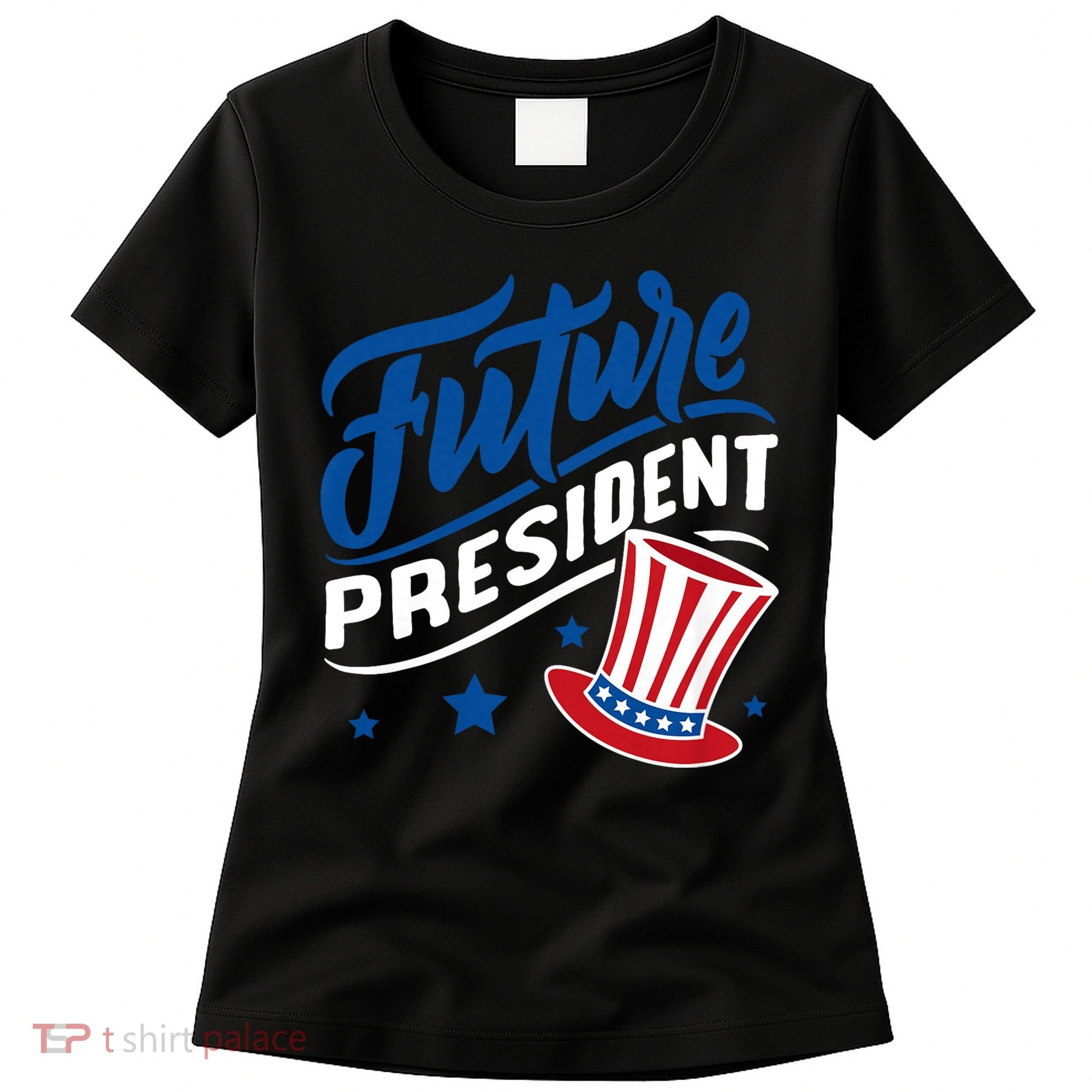 Future President Women's T-Shirt