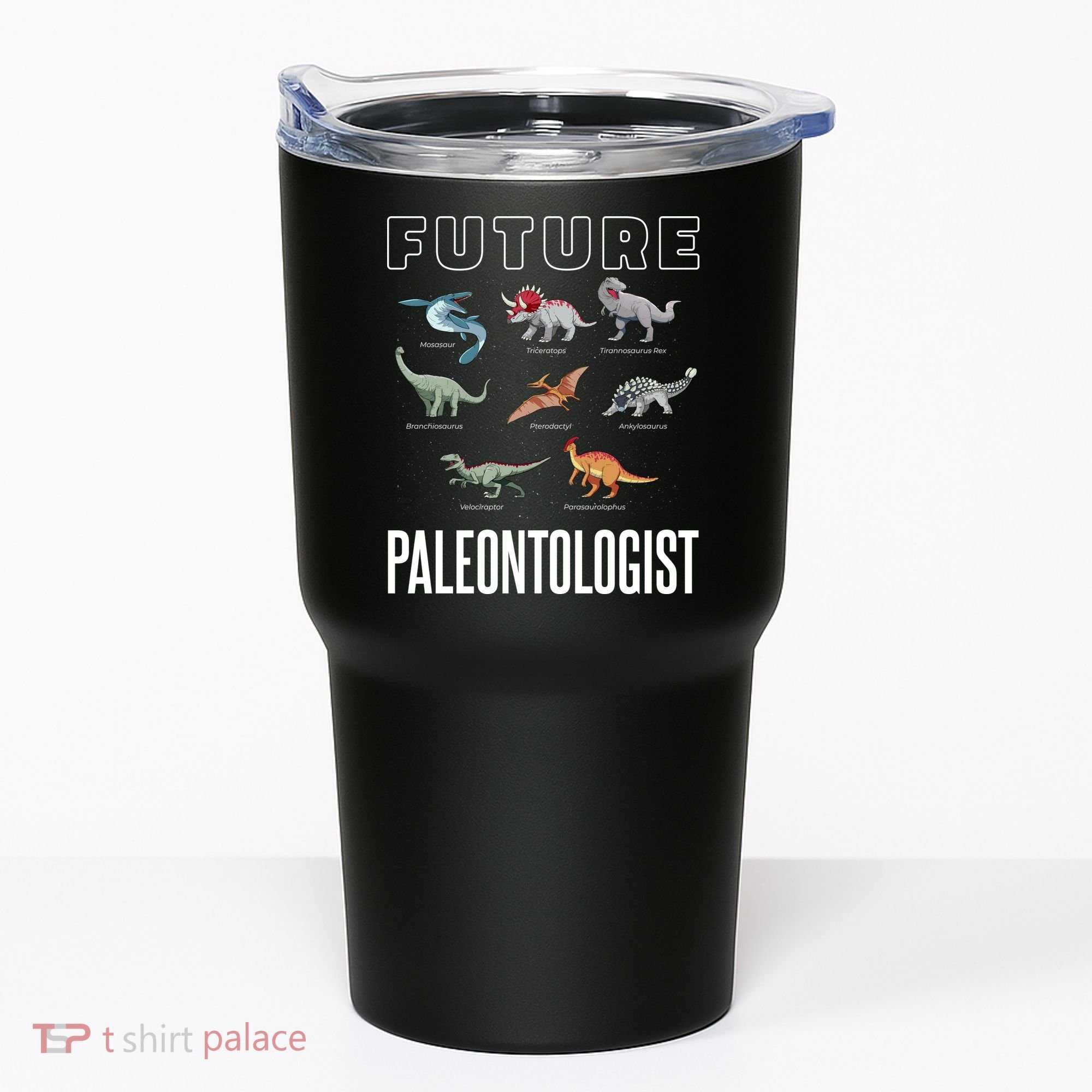 Future Paleontologist Tumbler