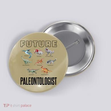 Future Paleontologist Button