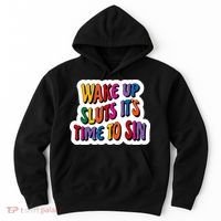Funny PRIDE Flag Adult Wake up Sluts it's time to Sin Hoodie thumb 0