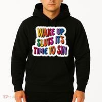 Funny PRIDE Flag Adult Wake up Sluts it's time to Sin Hoodie thumb 2