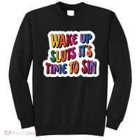 Funny PRIDE Flag Adult Wake up Sluts it's time to Sin Sweatshirt thumb 0