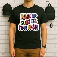 Funny PRIDE Flag Adult Wake up Sluts it's time to Sin T-Shirt thumb 6