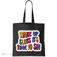 Funny PRIDE Flag Adult Wake up Sluts it's time to Sin Tote Bag thumb 0