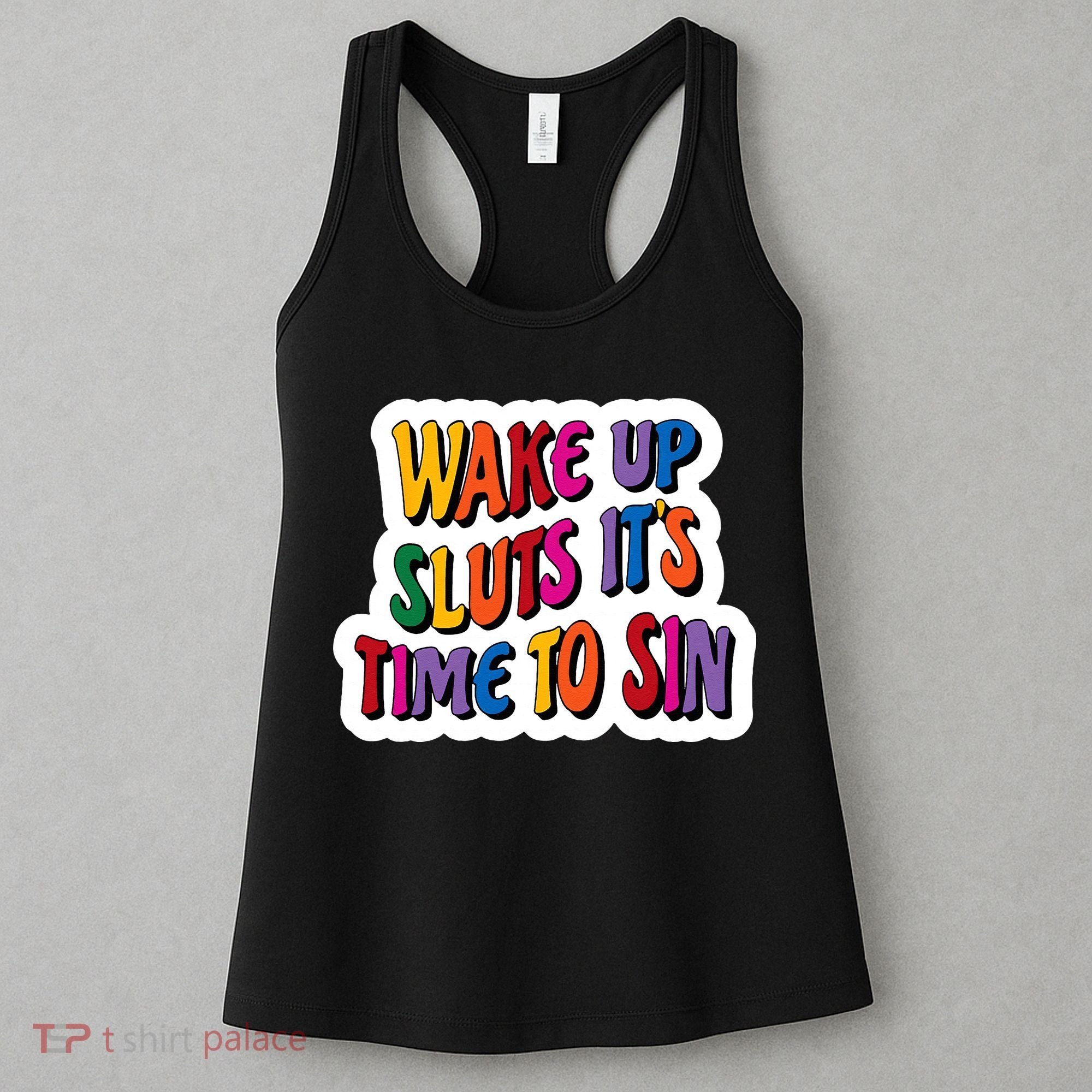 Funny PRIDE Flag Adult Wake up Sluts it's time to Sin Women's Tank Top