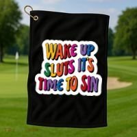 Funny PRIDE Flag Adult Wake up Sluts it's time to Sin Golf Towel thumb 1