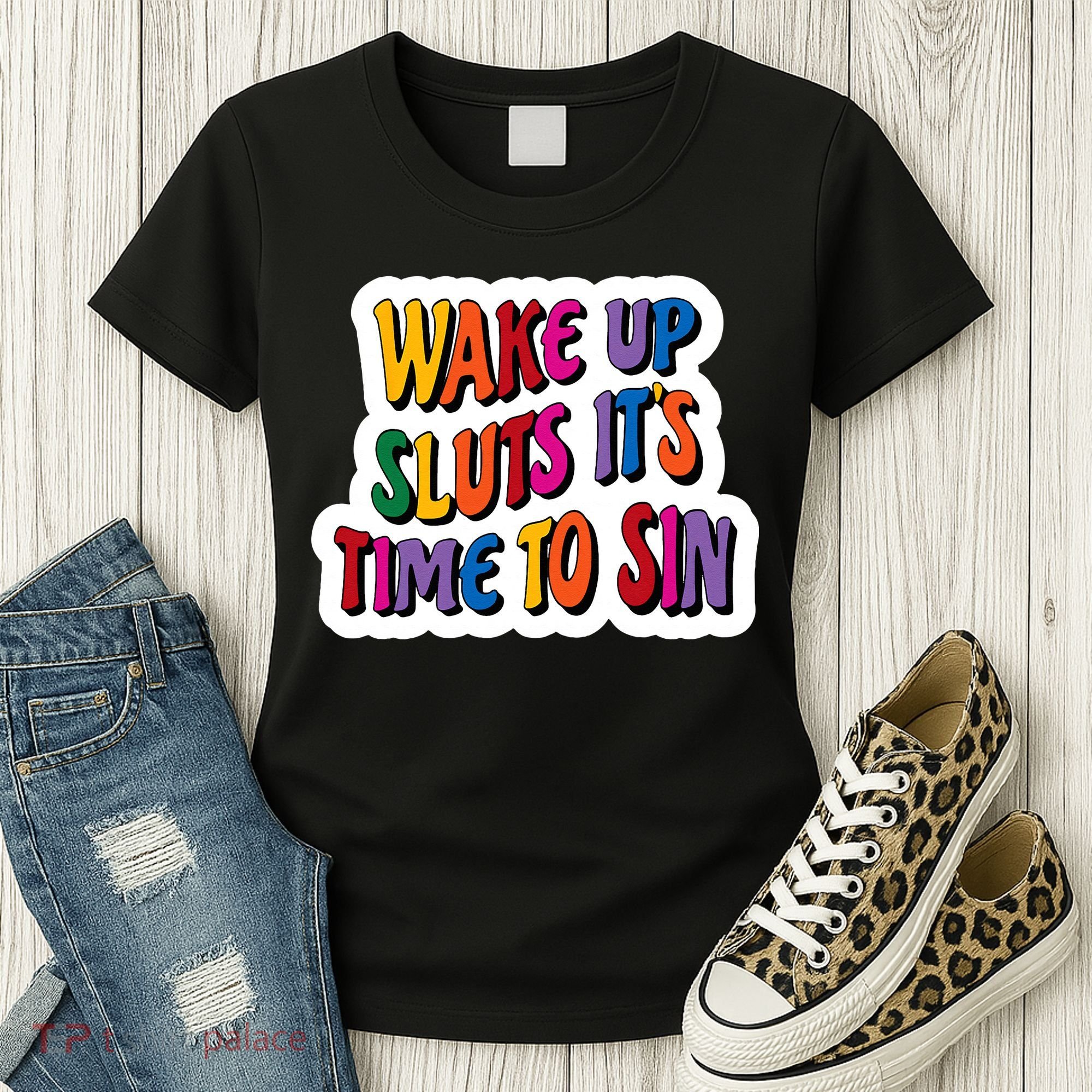 Funny PRIDE Flag Adult Wake up Sluts it's time to Sin Women's T-Shirt