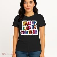 Funny PRIDE Flag Adult Wake up Sluts it's time to Sin Women's T-Shirt thumb 4