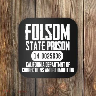 Folsom Prison Coaster