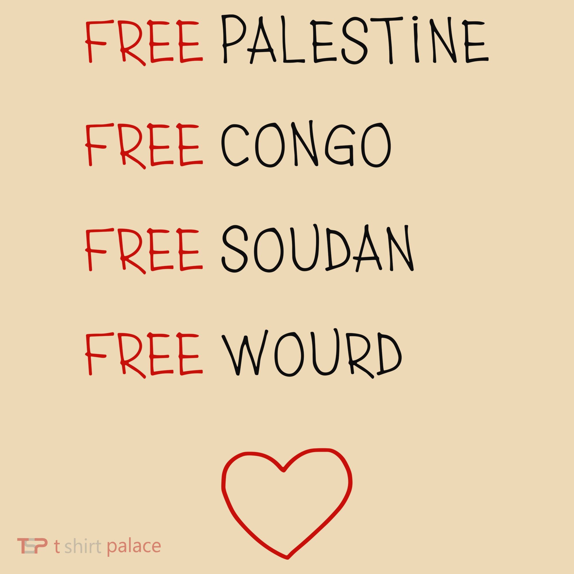 Free Palestine Free Congo Free Soudan Free World Tote Bag