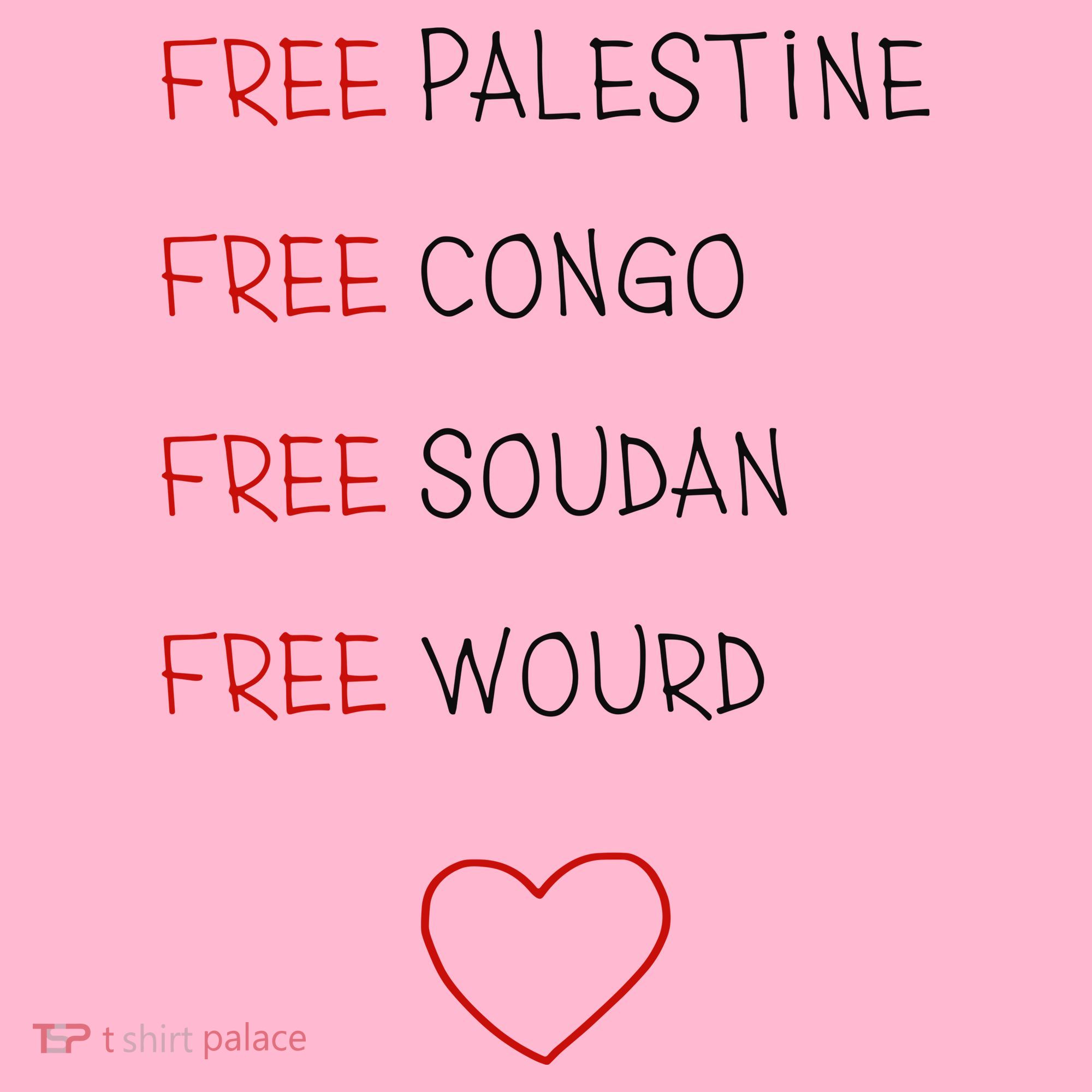 Free Palestine Free Congo Free Soudan Free World Coaster