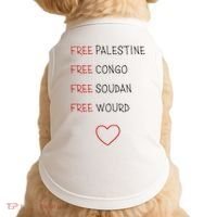 Free Palestine Free Congo Free Soudan Free World Doggie Tank thumb 0