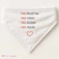 Free Palestine Free Congo Free Soudan Free World USA-Made Doggie Bandana thumb 0