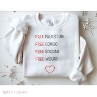 Free Palestine Free Congo Free Soudan Free World Sweatshirt thumb 2