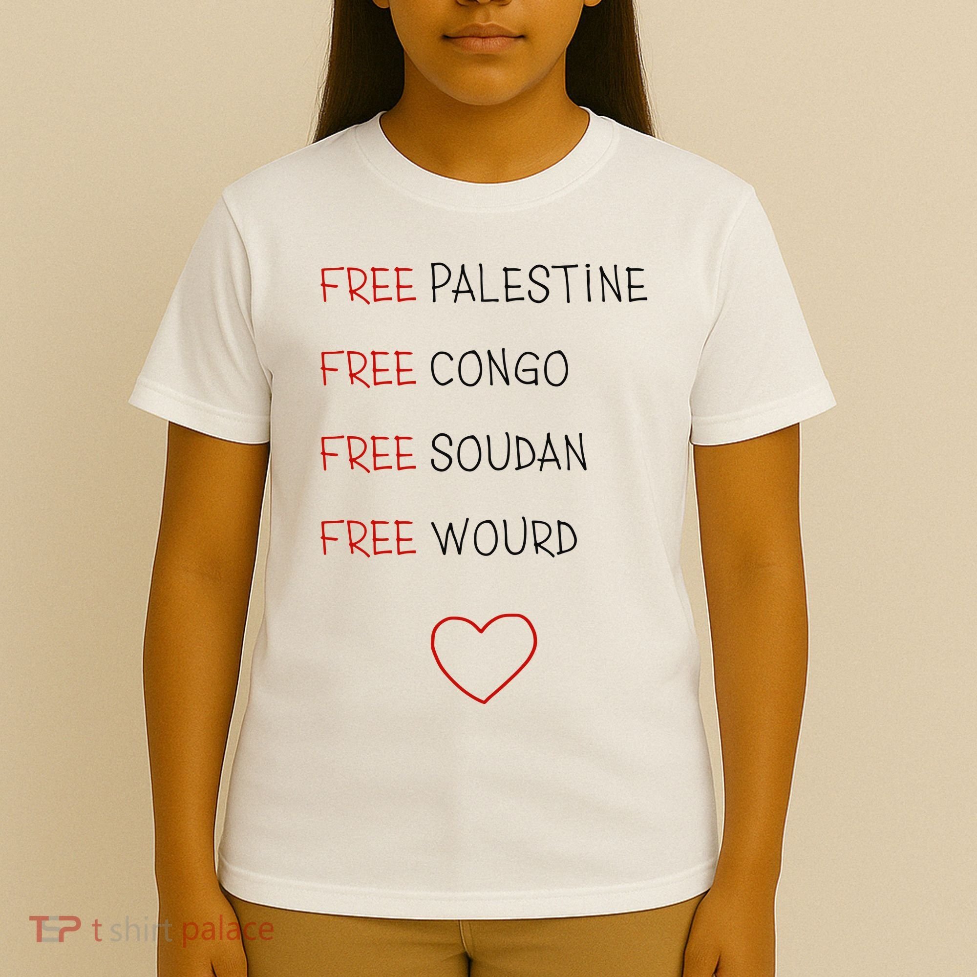 Free Palestine Free Congo Free Soudan Free World T-Shirt