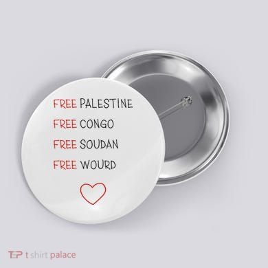 Free Palestine Free Congo Free Soudan Free World Button