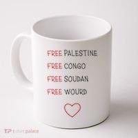 Free Palestine Free Congo Free Soudan Free World Coffee Mug thumb 0