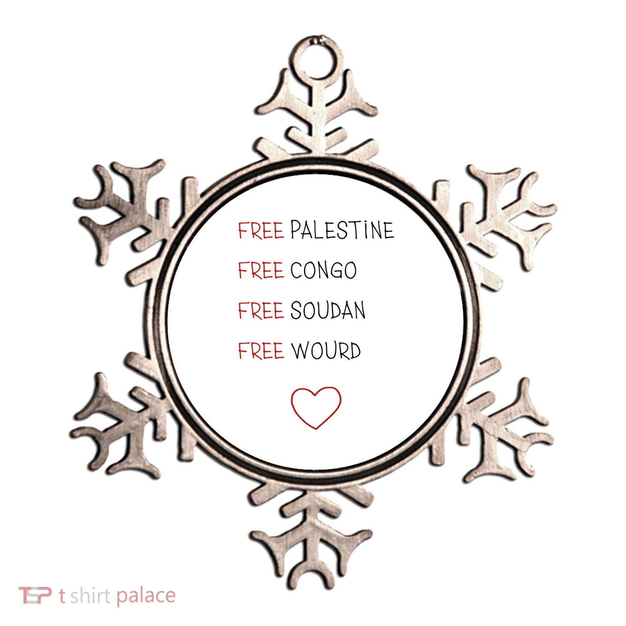 Free Palestine Free Congo Free Soudan Free World Ornament