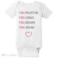Free Palestine Free Congo Free Soudan Free World Baby Bodysuit thumb 0