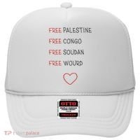 Free Palestine Free Congo Free Soudan Free World Hat thumb 0
