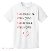 Free Palestine Free Congo Free Soudan Free World Kids T-Shirt thumb 0