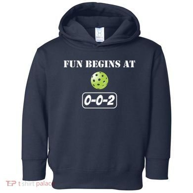 Fun Pickleball, Fun Begins At 002, Pickleball For Life Toddler Hoodie