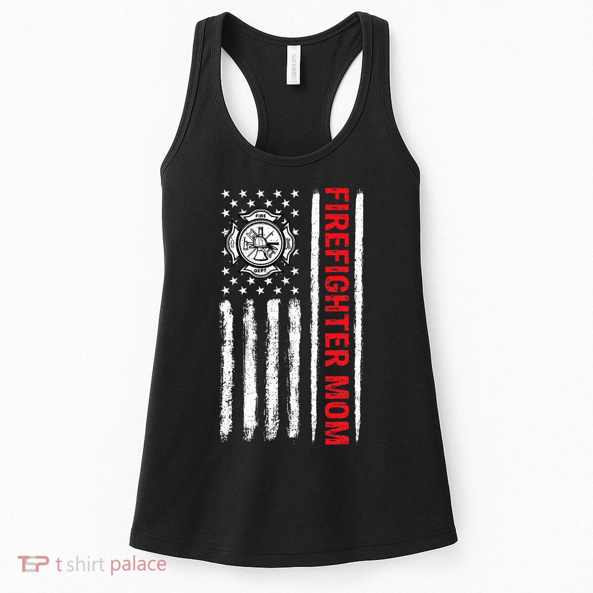 Firefighters Proud Firefighter Mom USA Flag Fireman Hero Women's Tank Top