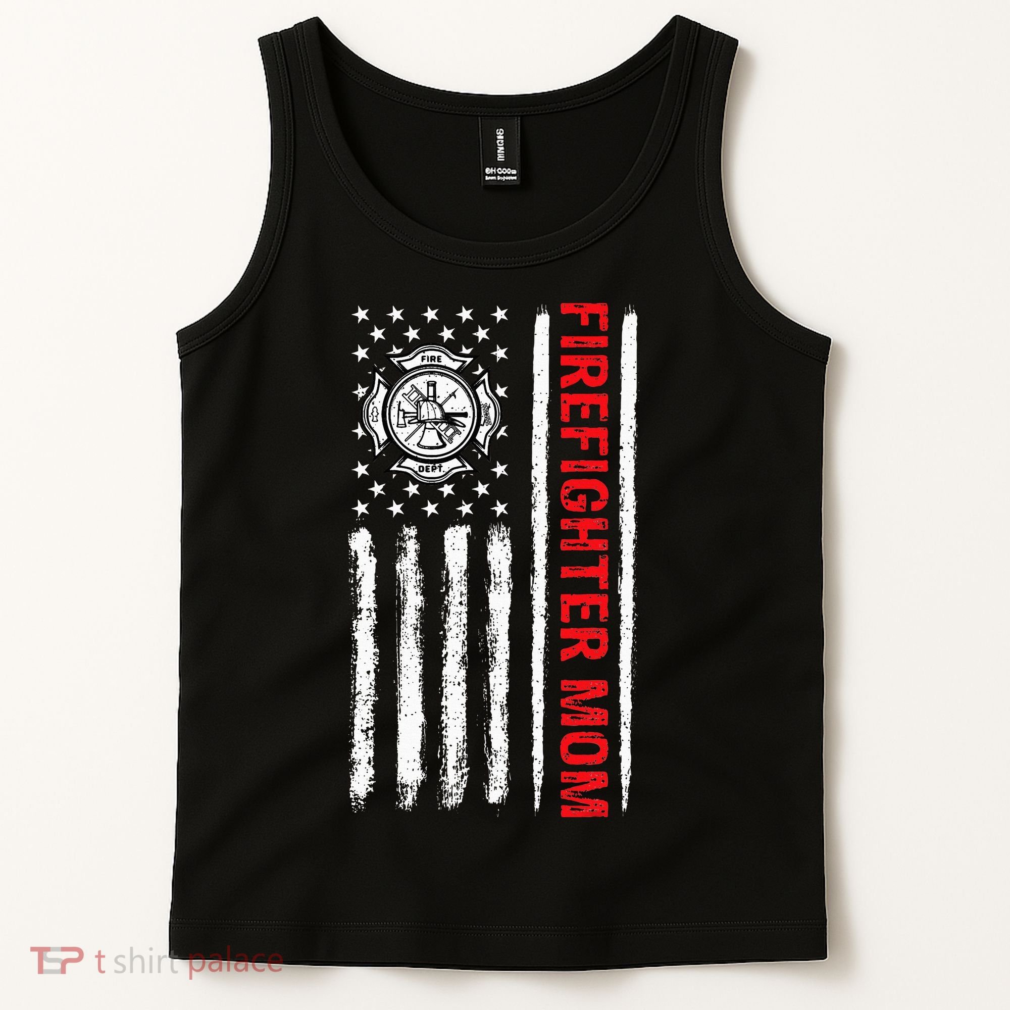 Firefighters Proud Firefighter Mom USA Flag Fireman Hero Tank Top