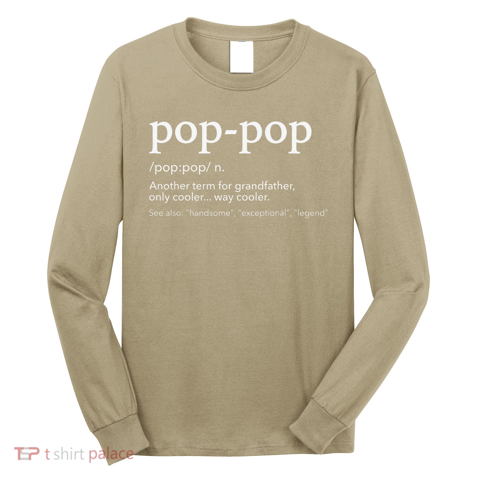 Funny Poppop For Cool Grandpa For Fathers Day Long Sleeve Shirt