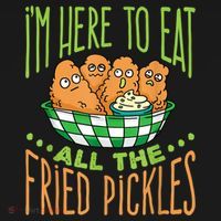 Fried Pickle Food I'm Here To Eat All The Fried Pickles Sweatshirt thumb 3