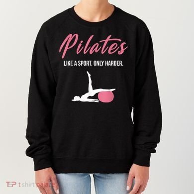 Funny Pilates For Pilates Lovers Coaches & Trainers Women's Sweatshirt
