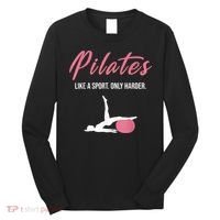 Funny Pilates For Pilates Lovers Coaches & Trainers Long Sleeve Shirt thumb 0