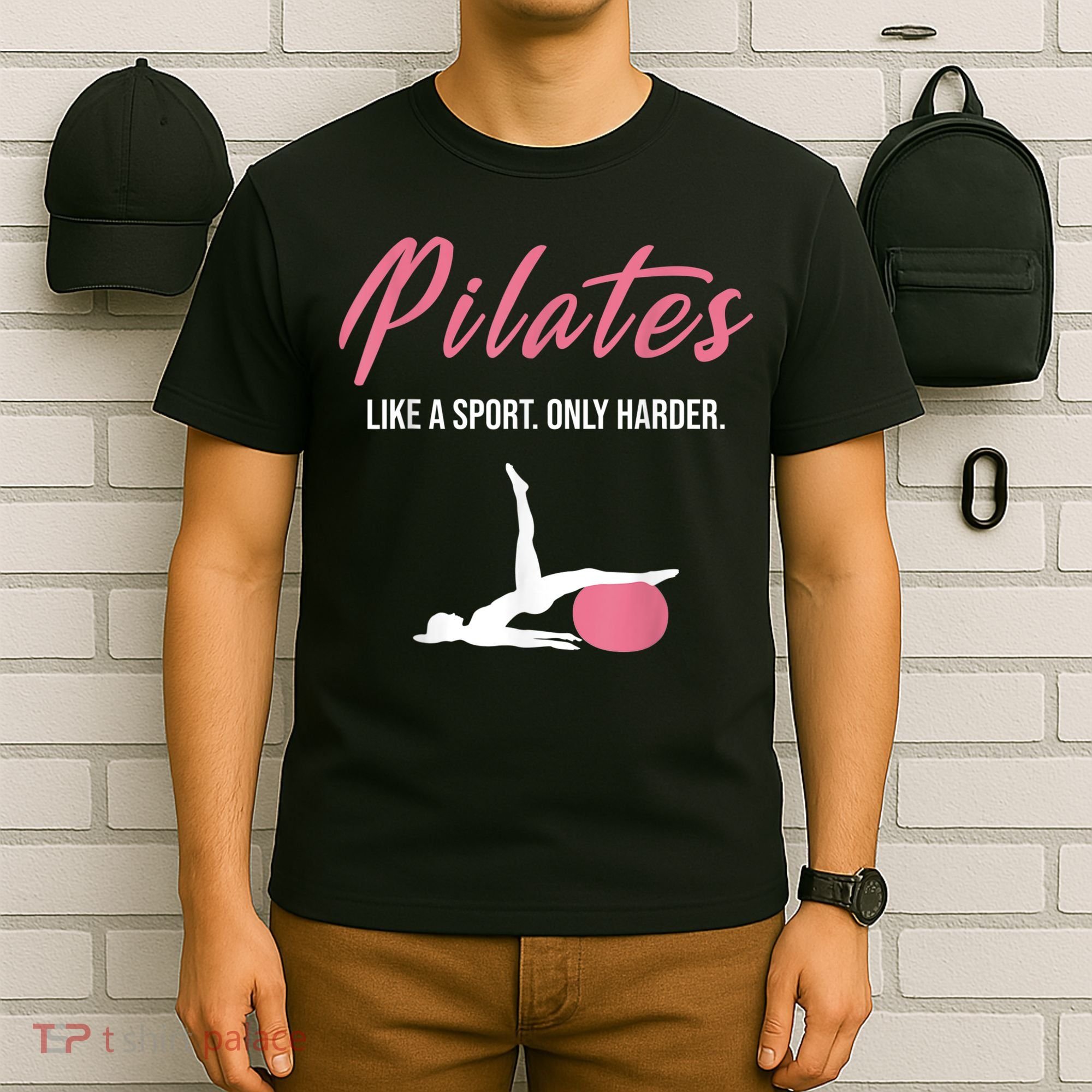 Funny Pilates For Pilates Lovers Coaches & Trainers T-Shirt