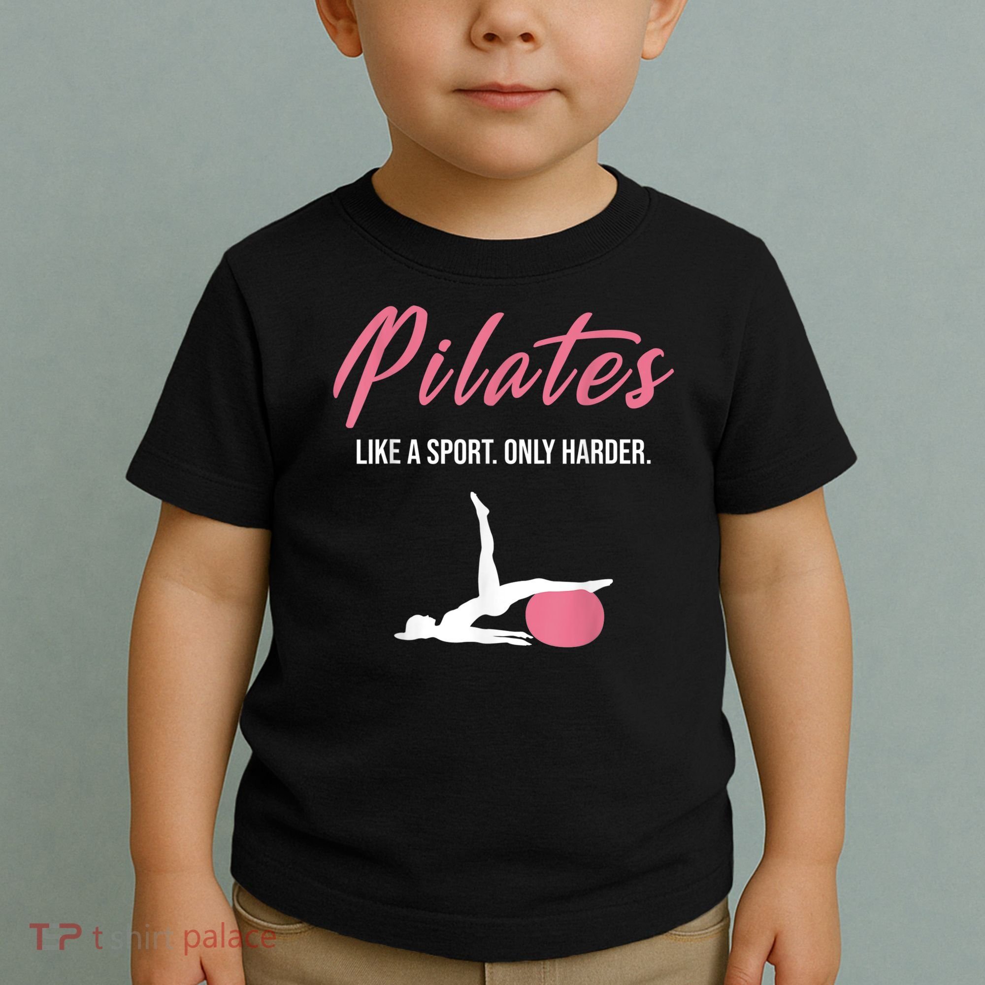 Funny Pilates For Pilates Lovers Coaches & Trainers Toddler T-Shirt