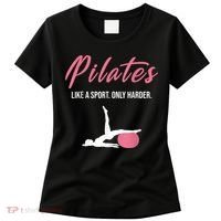 Funny Pilates For Pilates Lovers Coaches & Trainers Women's T-Shirt thumb 0