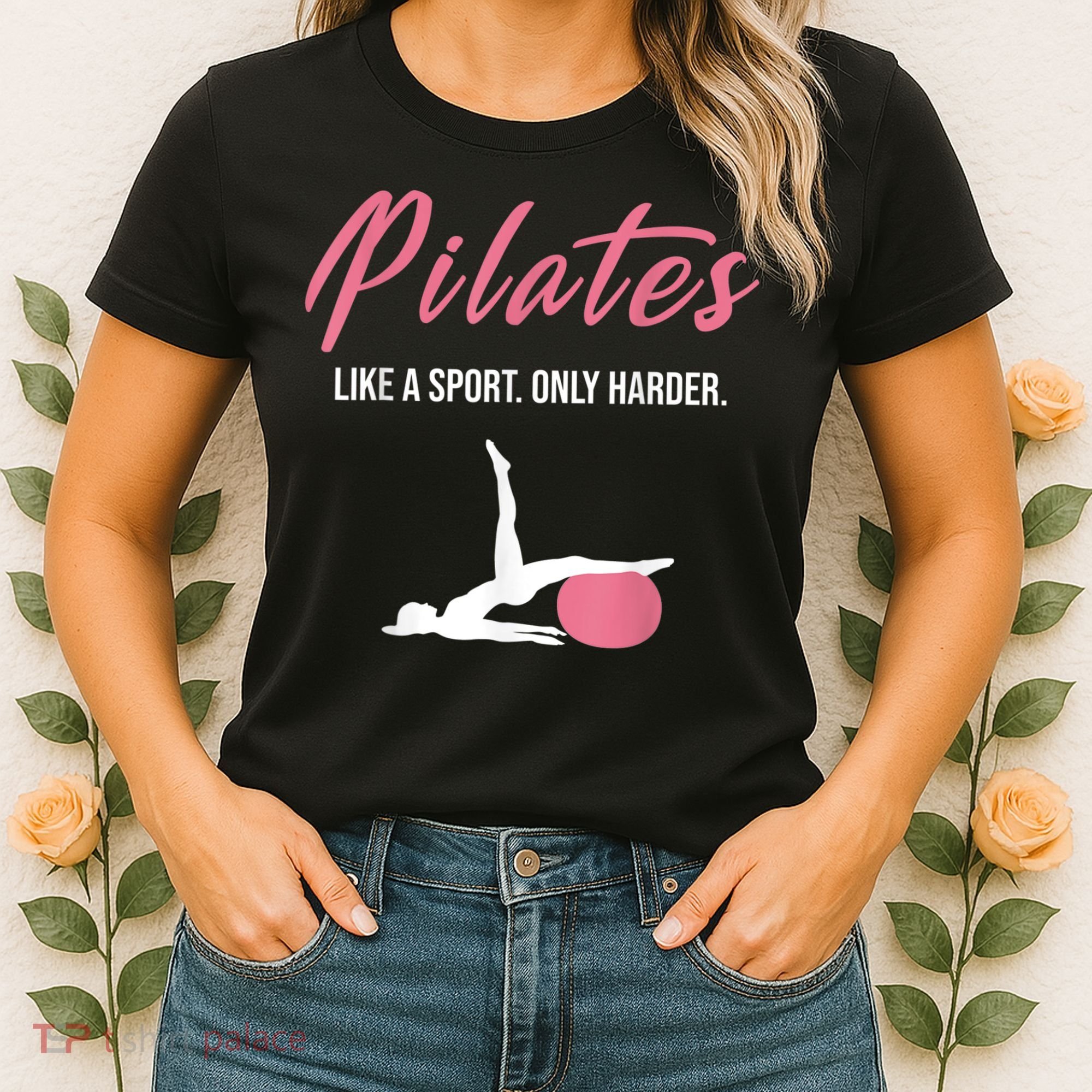 Funny Pilates For Pilates Lovers Coaches & Trainers Women's T-Shirt