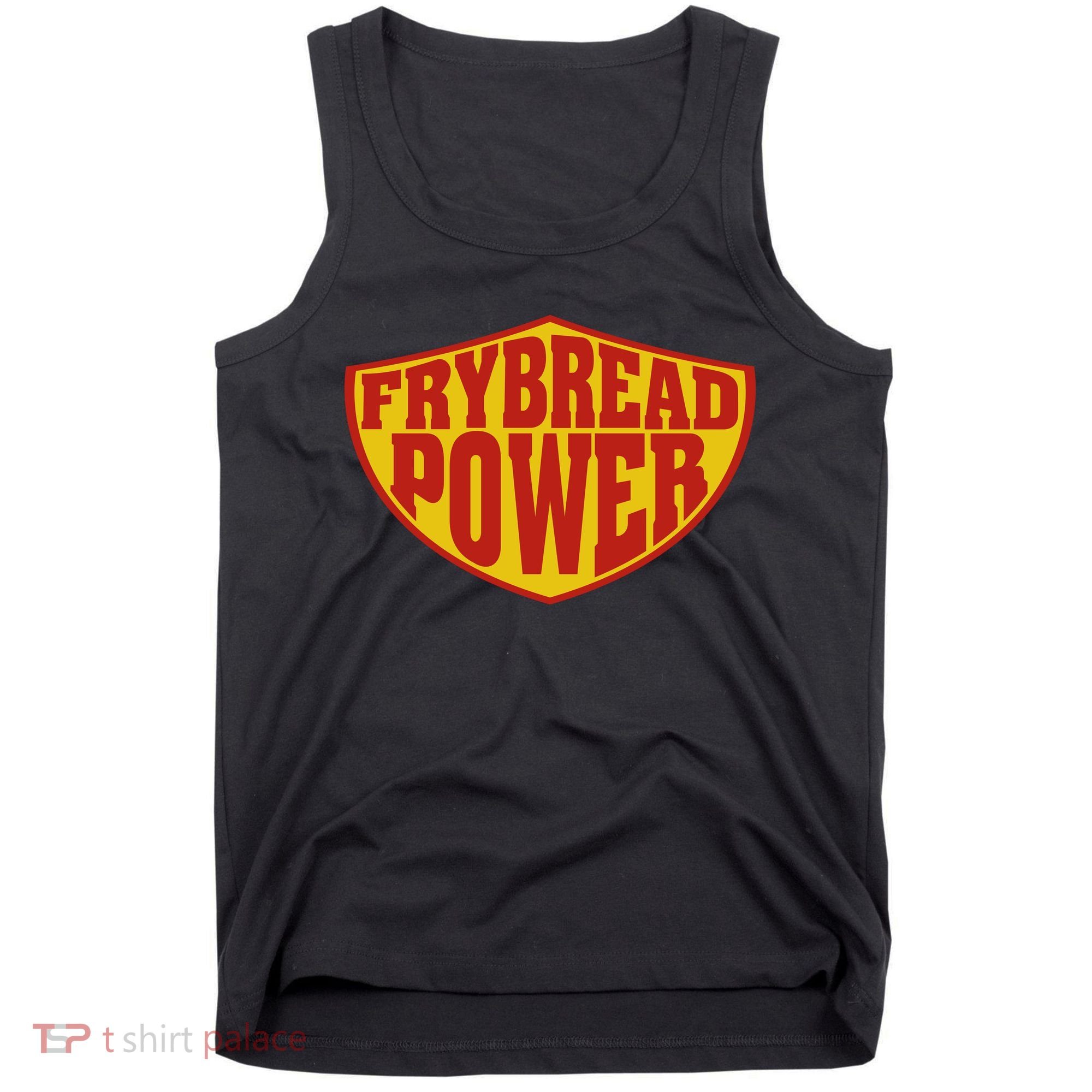 Frybread Power Tank Top