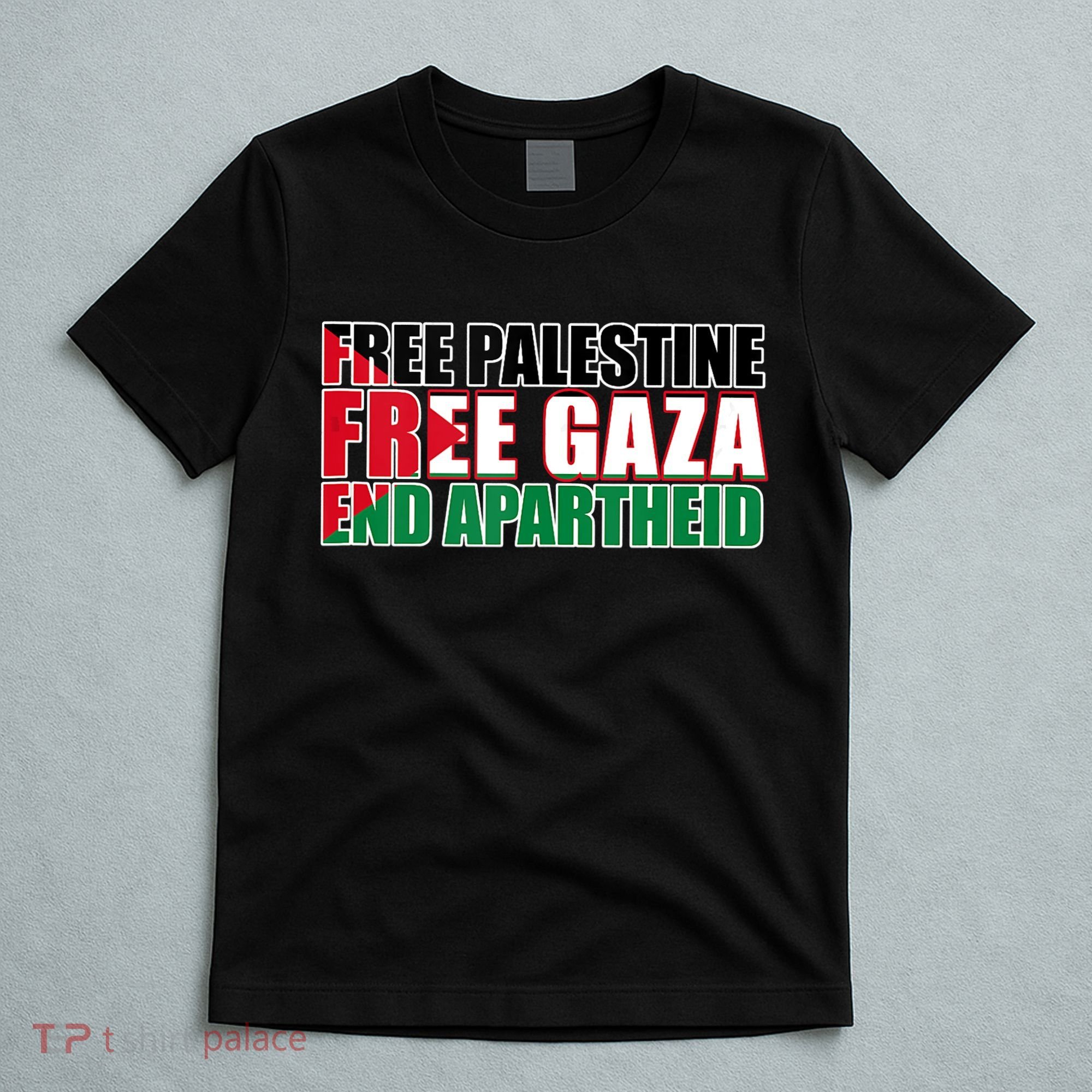 Free Palestine Free Gaza End Apartheid Palestinian Flag T-Shirt