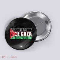 Free Palestine Free Gaza End Apartheid Palestinian Flag Button thumb 0